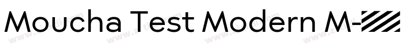 Moucha Test Modern M字体转换